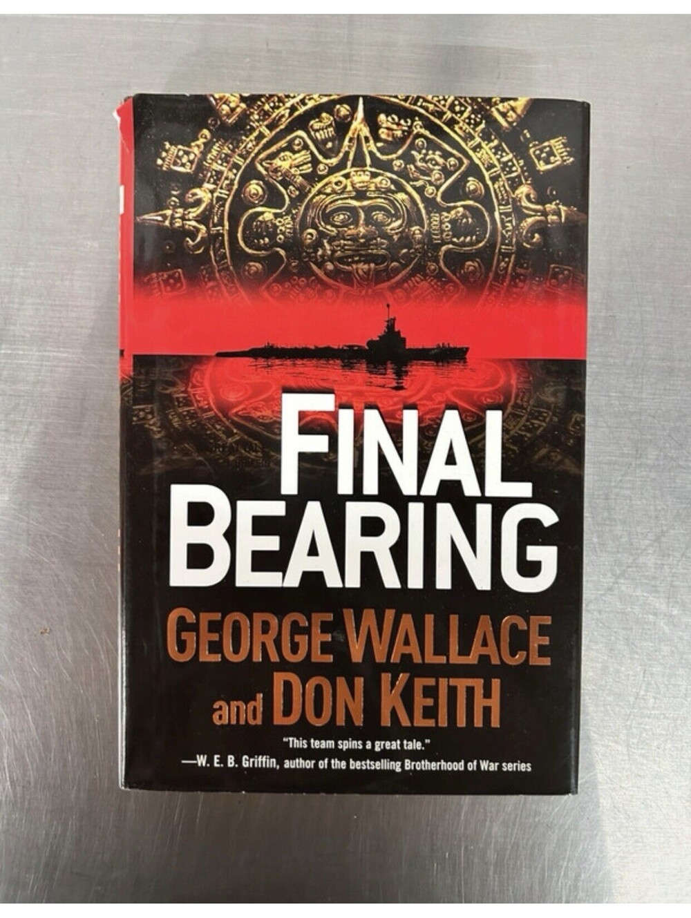 Final Bearing by George Wallace & Don Keith HC Novel w/ Dust Jacket Submarines